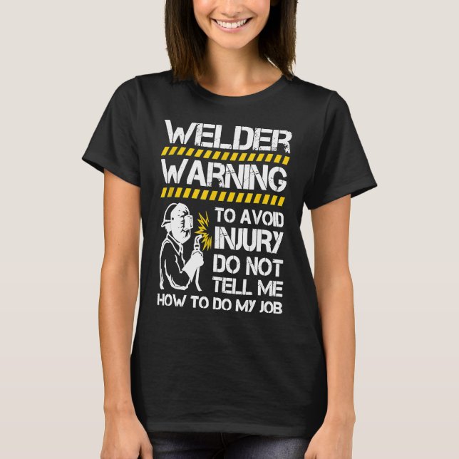 T-shirt Avertissement des soudeurs (Devant)