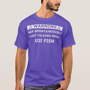 T-shirt Avertissement drôle amoureux KOI collectionneur p