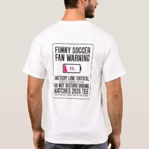 T-shirt Avertissement drôle de fan de football Batterie fa