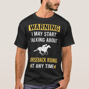 T-shirt Avertissement drôle pour l'équitation Cheval à che
