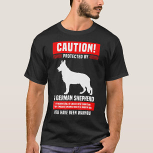 T-shirt Avertissement du berger allemand protégé par