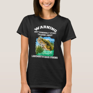 T-shirt Avertissement du pêcheur de bar à grande bouche ma