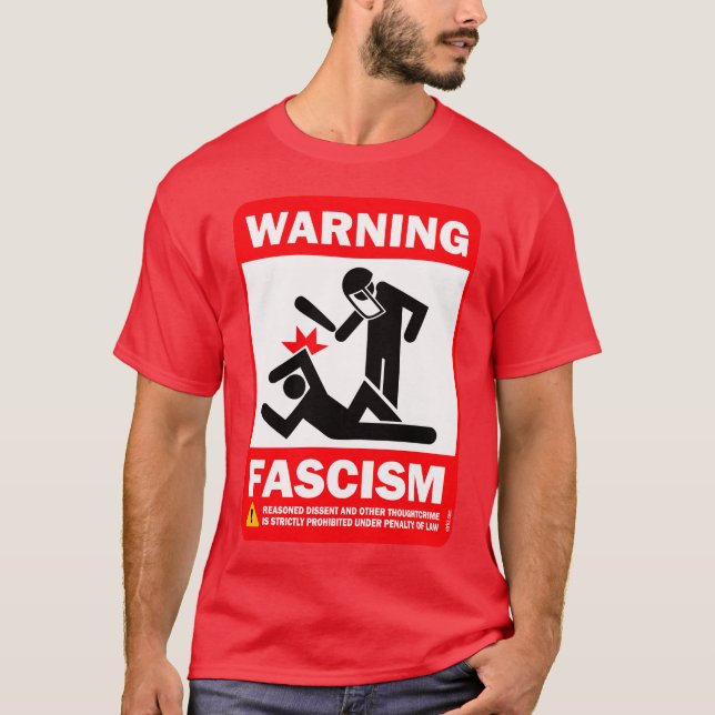 T-shirt Avertissement : Fascisme (Devant)
