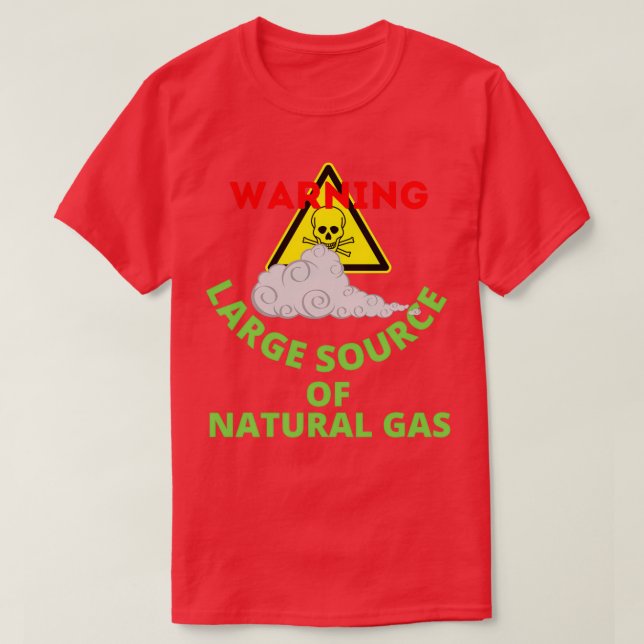 T-shirt avertissement grande source de gaz naturel 27 (Design devant)