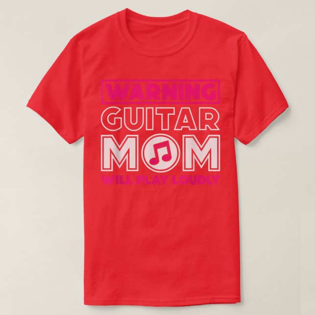 T-shirt Avertissement Guitare Maman Jouera Fortement, Musi (Design devant)