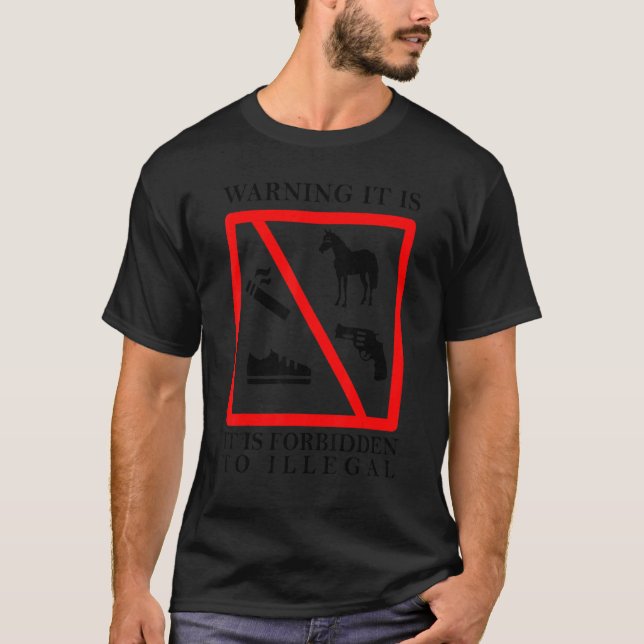 T-shirt Avertissement Il est interdit de posséder une arme (Devant)