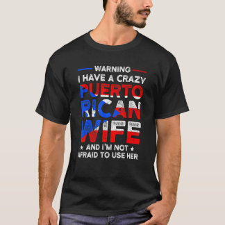 T-shirt avertissement j'ai Puerto rican femme drapeau de P