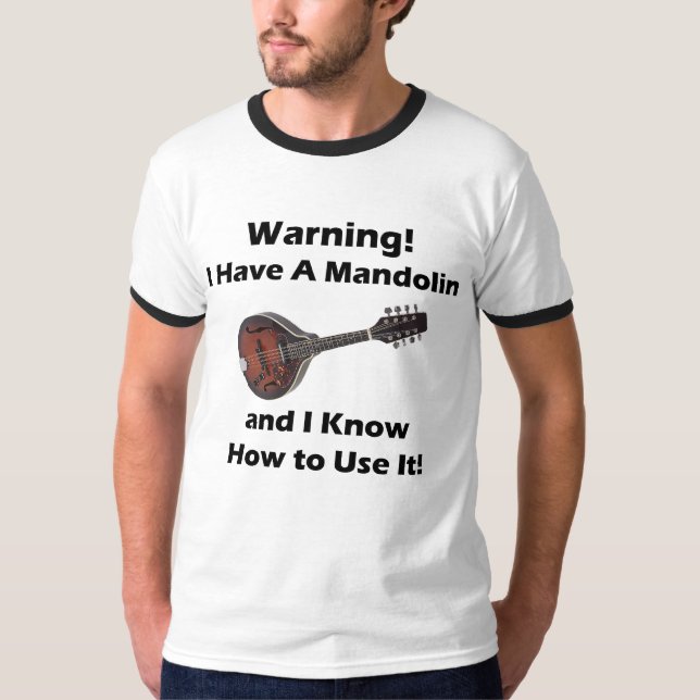 T-shirt Avertissement ! J'ai une mandoline (Devant)
