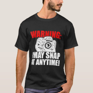 T-shirt Avertissement Je Peux M'Attaquer En Tout Temps ! P