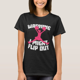 T-shirt Avertissement Je pourrais perdre la tête Cheerlead
