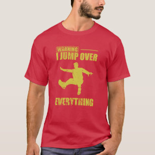 T-shirt Avertissement Je saute par-dessus Tout Parkour Spo