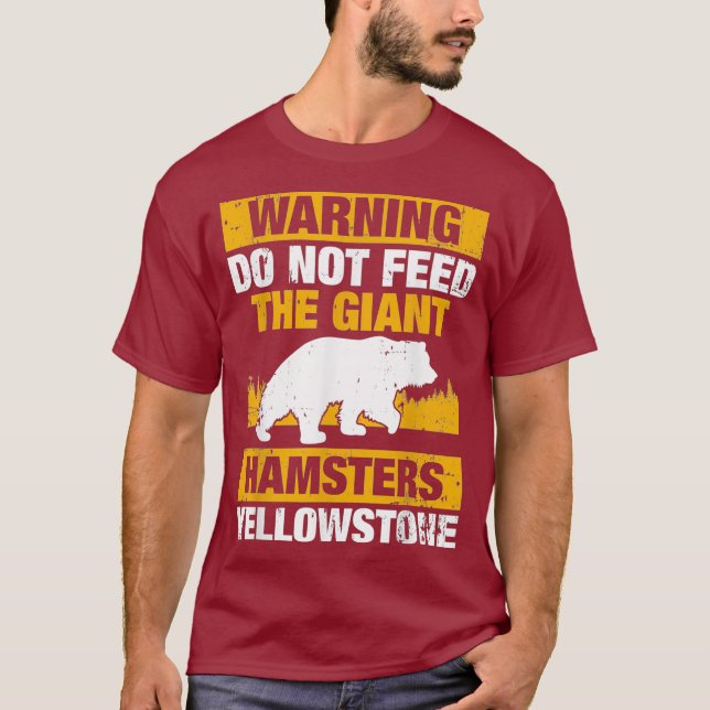 T-shirt Avertissement Ne Pas Alimenter Les Hamsters Géants (Devant)