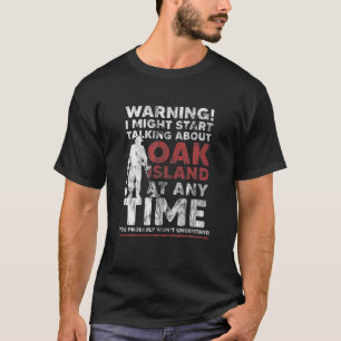 T-shirt Avertissement Oak Island Metal Detection Gift