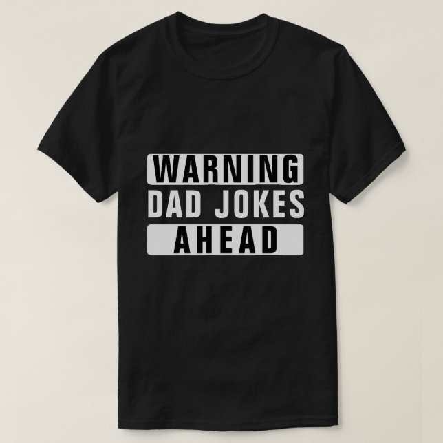 T-SHIRT AVERTISSEMENT PAPA JOKES AVANT (Design devant)