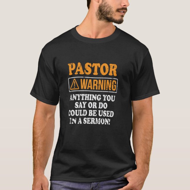 T-shirt Avertissement Pasteur Tout Peut Être Utilisé Dans  (Devant)