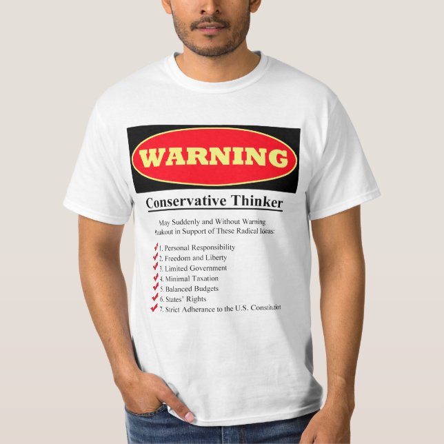 T-shirt Avertissement : Penseur conservateur (Devant)