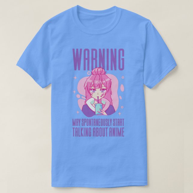 T-shirt Avertissement Peut Commencer À Parler D'Anime4 (Design devant)