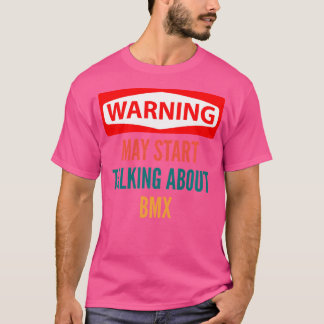 T-shirt Avertissement Peut Commencer À Parler De Bmx