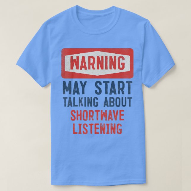 T-shirt Avertissement Peut Commencer À Parler De L'Écoute  (Design devant)