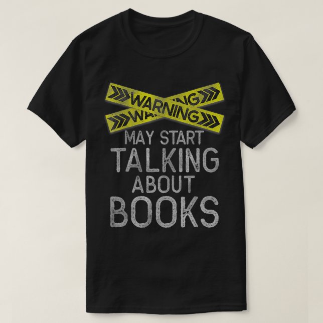 T-shirt Avertissement Peut Commencer À Parler De Livres Dr (Design devant)