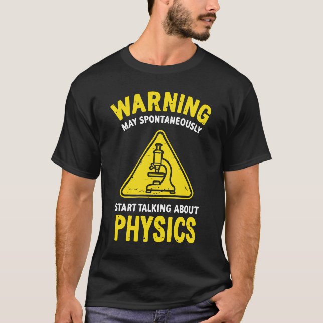 T-shirt Avertissement : Peut Commencer À Parler De Physiqu (Devant)
