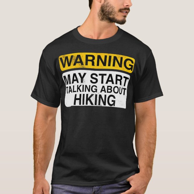 T-shirt Avertissement : peut commencer à parler de randonn (Devant)