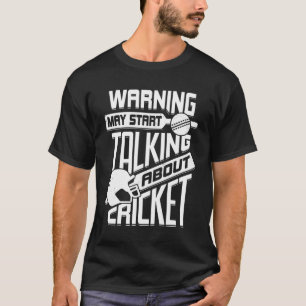 T-shirt Avertissement Peut Commencer À Parler Du Cricket