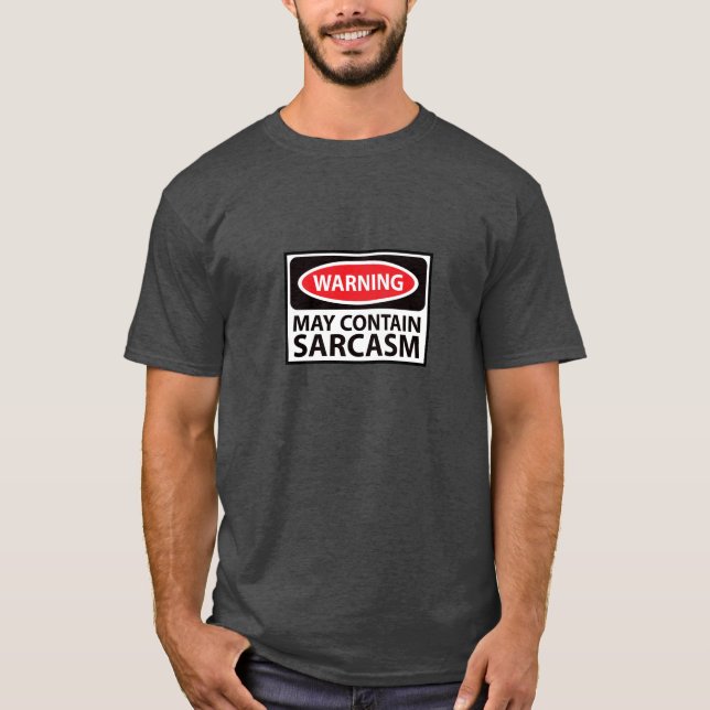 T-shirt Avertissement Peut Contenir Sarcasme (Devant)