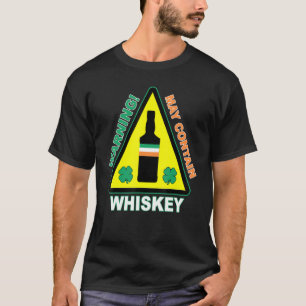 T-shirt Avertissement Peut Contenir Whiskey Funny St Patri