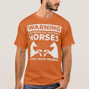 T-shirt Avertissement Peut Parler De Chevaux Drôle Équitat