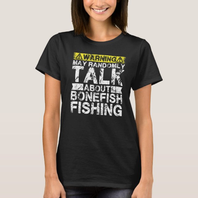 T-shirt Avertissement Peut Parler De Pêche Poisson Bonefer (Devant)