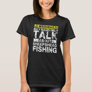 T-shirt Avertissement Peut Parler De Pêche Sheepshead Pois
