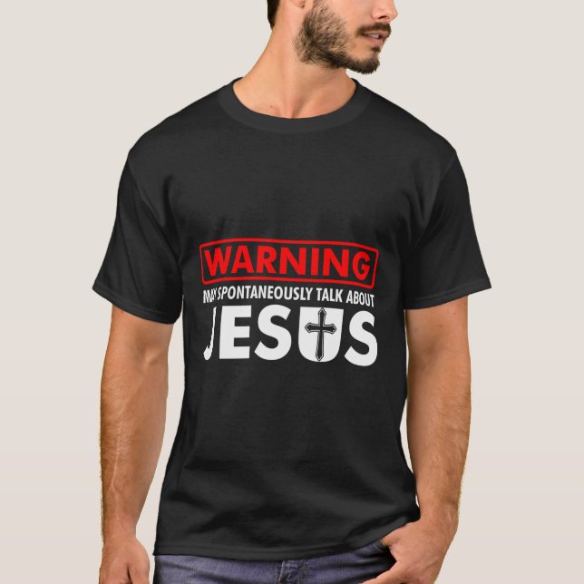 T-shirt Avertissement Peut Parler Spontanément De Jésus Dr (Devant)
