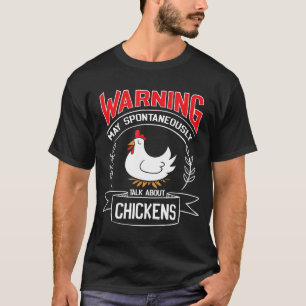T-shirt Avertissement Peut Parler Spontanément De Poulets