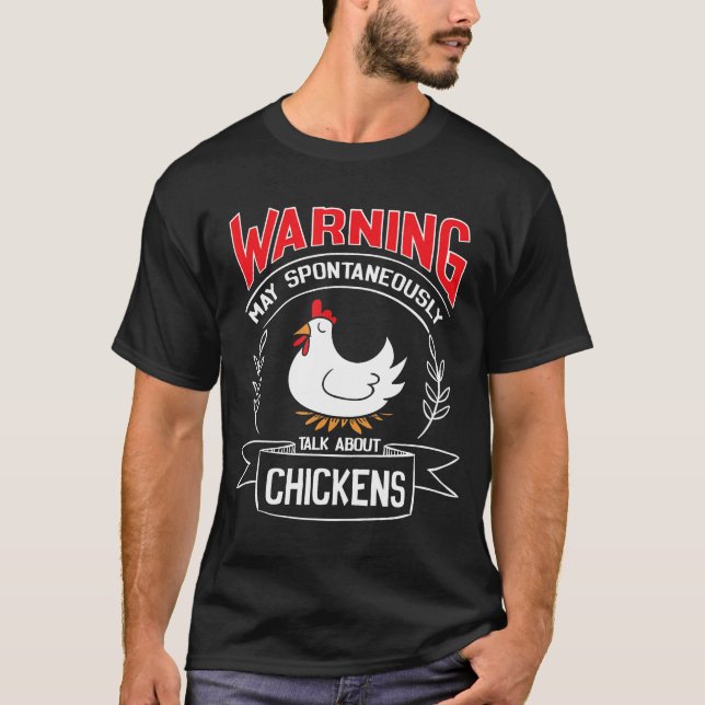 T-shirt Avertissement Peut Parler Spontanément De Poulets (Devant)