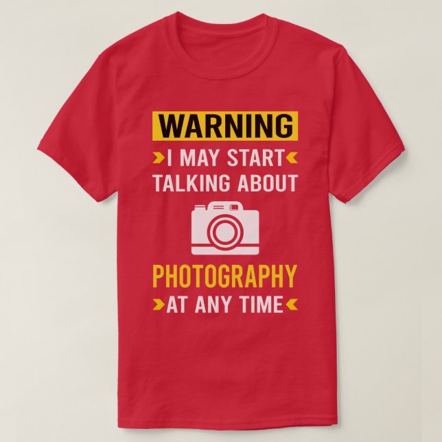 T-shirt Avertissement Photographe Caméra (Design devant)