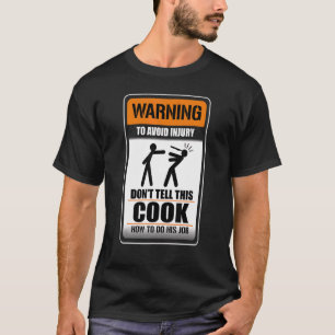 T-shirt Avertissement pour éviter les blessures Ne dites p