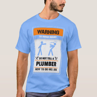 T-shirt Avertissement Pour éviter une blessure Ne dites pa