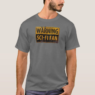 T-shirt AVERTISSEMENT SCI-FI VENTILATEUR - Signal de prude