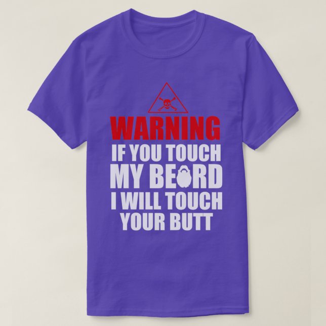 T-shirt Avertissement si vous touchez ma barbe Awesome beb (Design devant)