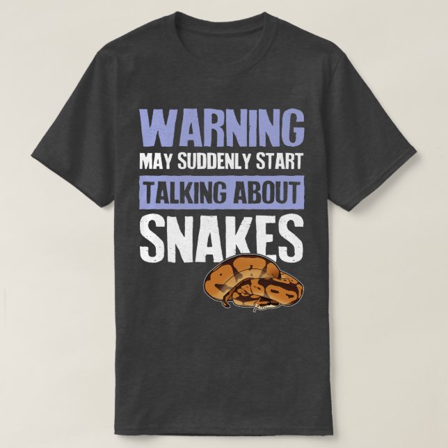 T-shirt Avertissement Soudain Parler De Serpents (Design devant)