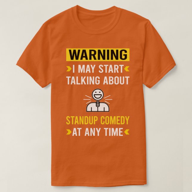 T-shirt Avertissement Standup Comedy Standup Comedip (Design devant)