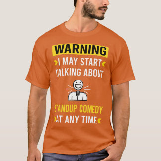 T-shirt Avertissement Standup Comedy Standup Comedip