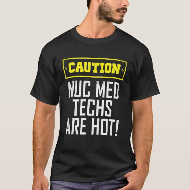 T-shirt Avertissement Technologue en médecine nucléaire Te (Devant)