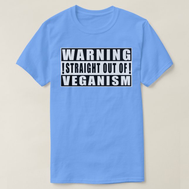 T-shirt Avertissement Tout Droit Par Véganisme Citations D (Design devant)