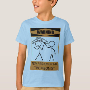 T-shirt Avertissement Tromboniste Temperamental