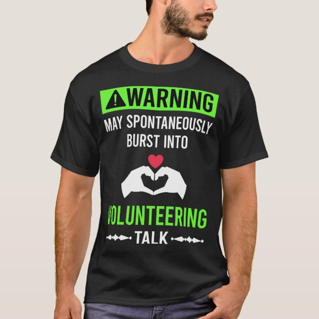 T-shirt Avertissement vert Bénévolat Bénévole (Devant)