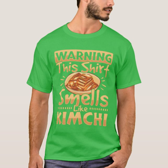 T-shirt Avertissementça Sent Comme Kimchi Nourriture Corée (Devant)
