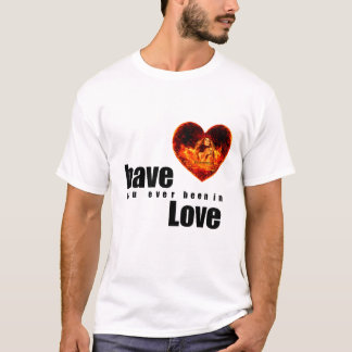 T-shirt Avez-vous déjà été amoureux