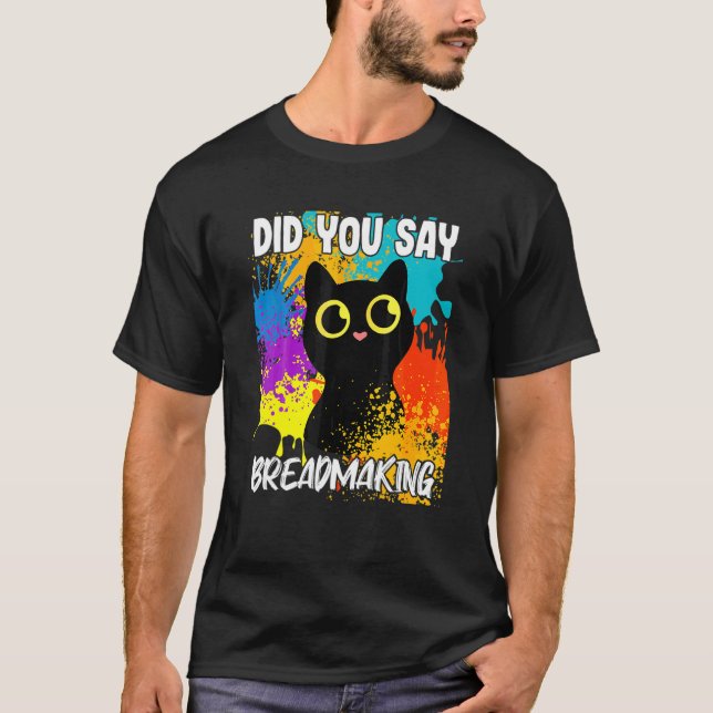 T-shirt Avez-vous dit Black Cat de boulangerie (Devant)